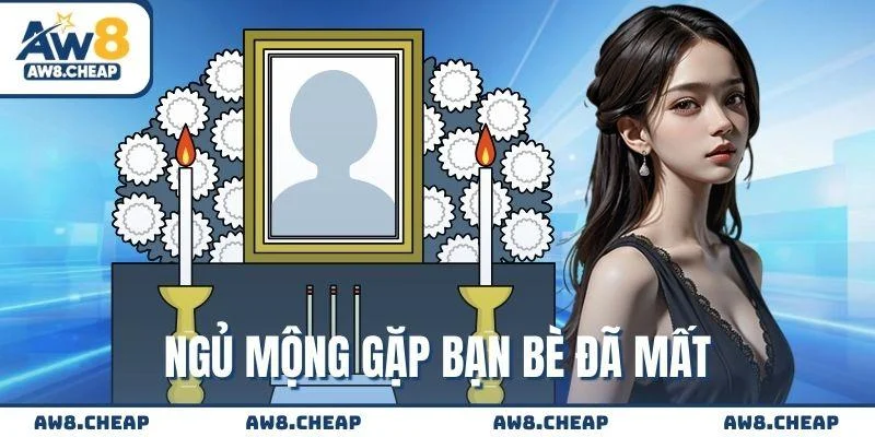 Nằm mơ thấy người chết và giải mã đầy đủ Nằm mơ thấy người chết và giải mã đầy đủ