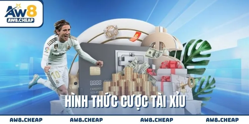 Hình thức cược Tài Xỉu