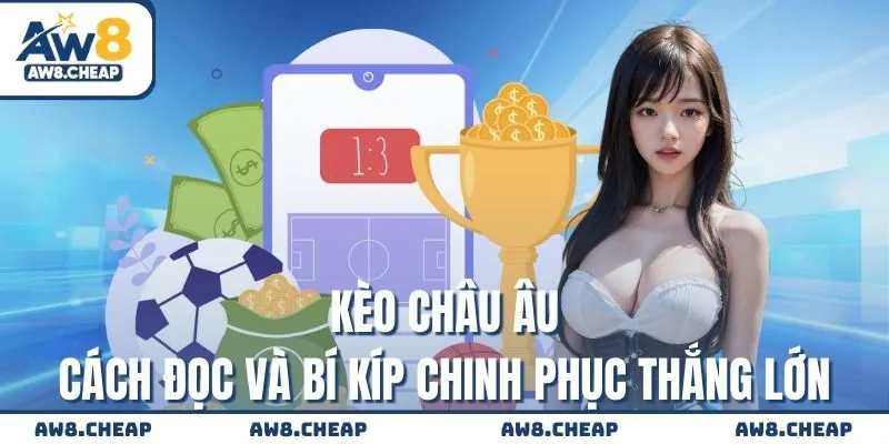 kèo châu âu